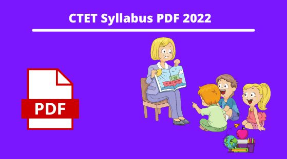 Paper 1+2] CTET Syllabus in Hindi 2022 PDF Download